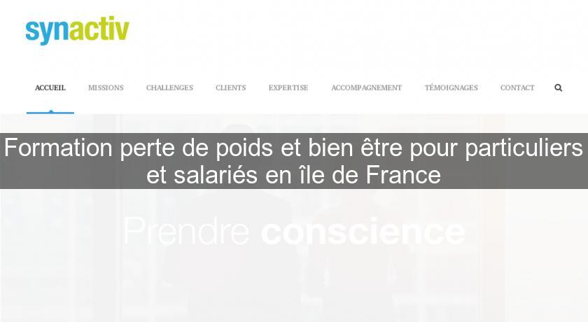 Formation perte de poids et bien être pour particuliers et salariés en île de France