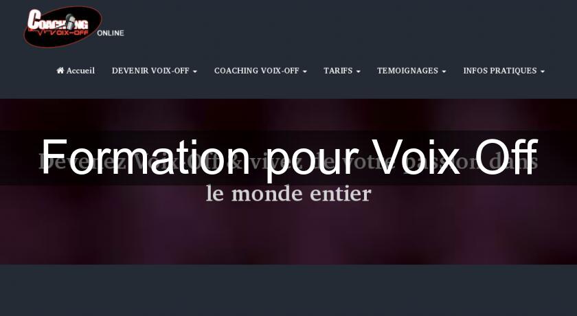 Formation pour Voix Off Formation pour Voix Off