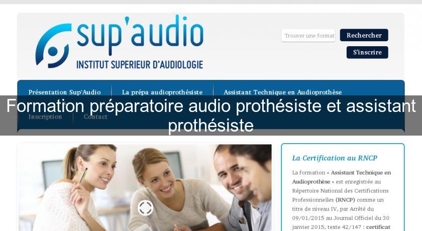 Formation préparatoire audio prothésiste et assistant prothésiste Formation préparatoire audio prothésiste et assistant prothésiste