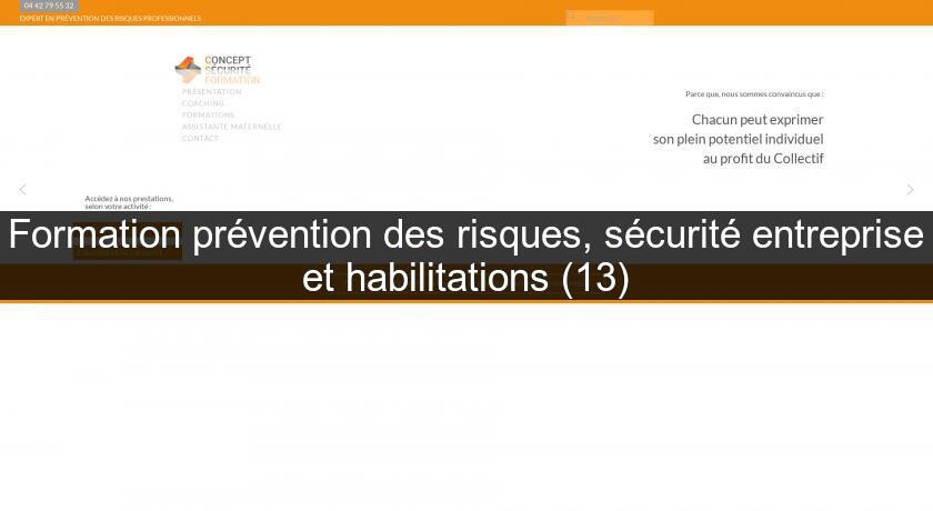 Formation prévention des risques, sécurité entreprise et habilitations (13) Formation prévention des risques, sécurité entreprise et habilitations (13)