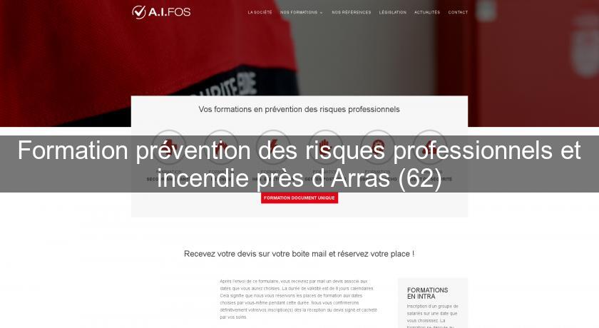 Formation prévention des risques professionnels et incendie près d'Arras (62)