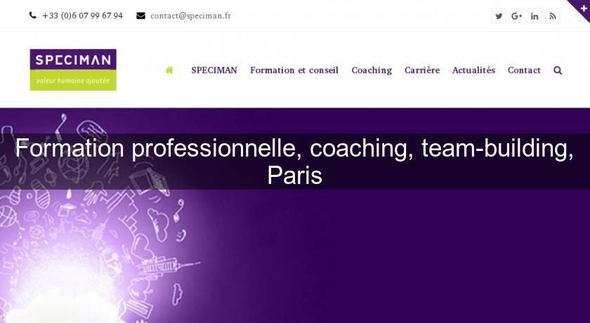 Formation professionnelle, coaching, team-building, Paris