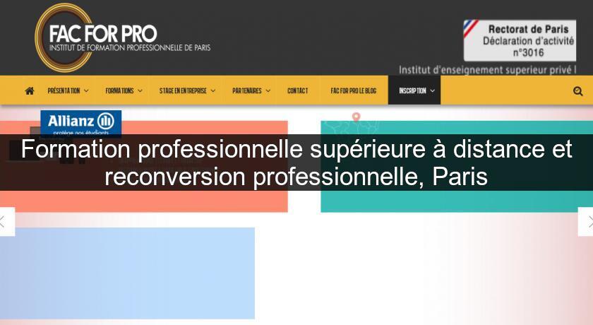 Formation professionnelle supérieure à distance et reconversion professionnelle, Paris Formation professionnelle supérieure à distance et reconversion professionnelle, Paris