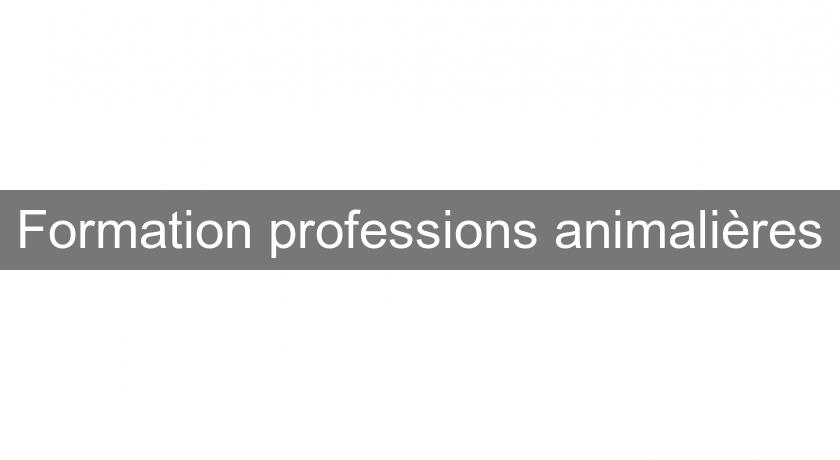 Formation professions animalières