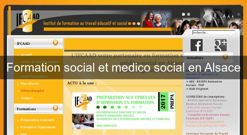 Formation social et medico social en Alsace Formation social et medico social en Alsace