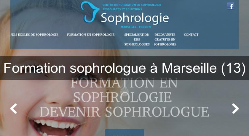 Formation sophrologue à Marseille (13) Formation sophrologue à Marseille (13)