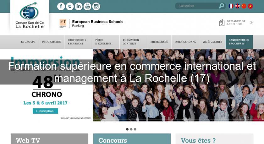 Formation supérieure en commerce international et management à La Rochelle (17)