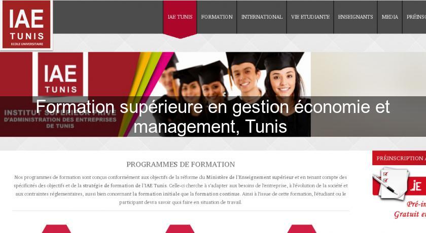 Formation supérieure en gestion économie et management, Tunis 