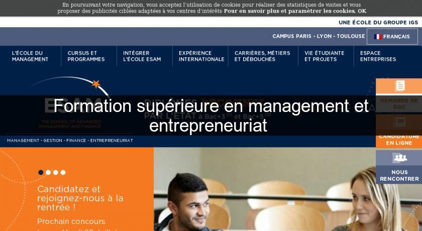 Formation supérieure en management et entrepreneuriat Formation supérieure en management et entrepreneuriat