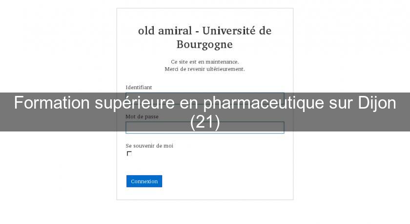 Formation supérieure en pharmaceutique sur Dijon (21) Formation supérieure en pharmaceutique sur Dijon (21)