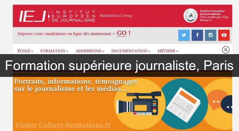 Formation supérieure journaliste, Paris Formation supérieure journaliste, Paris
