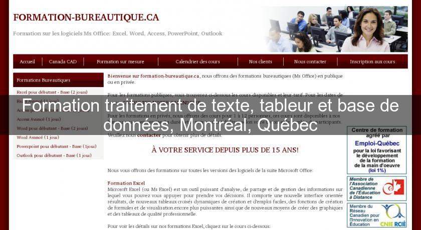 Formation traitement de texte, tableur et base de données, Montréal, Québec Formation traitement de texte, tableur et base de données, Montréal, Québec