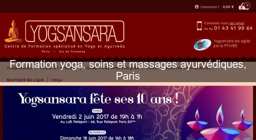 Formation yoga, soins et massages ayurvédiques, Paris Formation yoga, soins et massages ayurvédiques, Paris