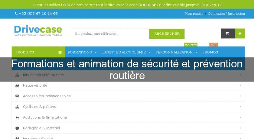 Formations et animation de sécurité et prévention routière Formations et animation de sécurité et prévention routière