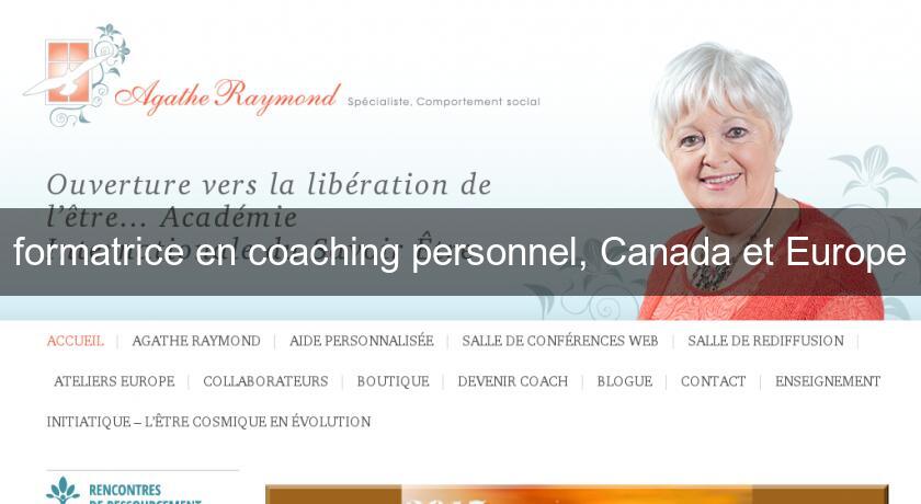 formatrice en coaching personnel, Canada et Europe formatrice en coaching personnel, Canada et Europe
