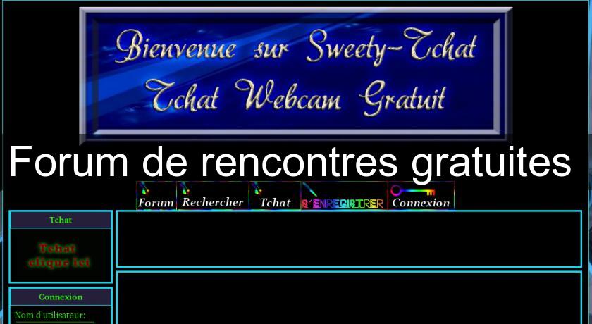 Forum de rencontres gratuites Forum de rencontres gratuites