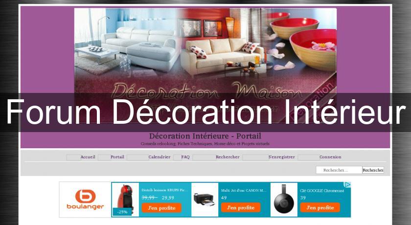 Forum Décoration Intérieur Forum Décoration Intérieur