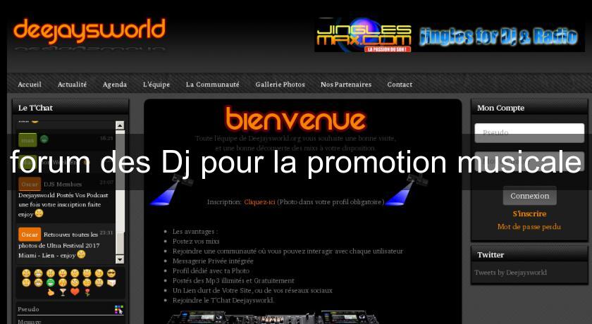 forum des Dj pour la promotion musicale