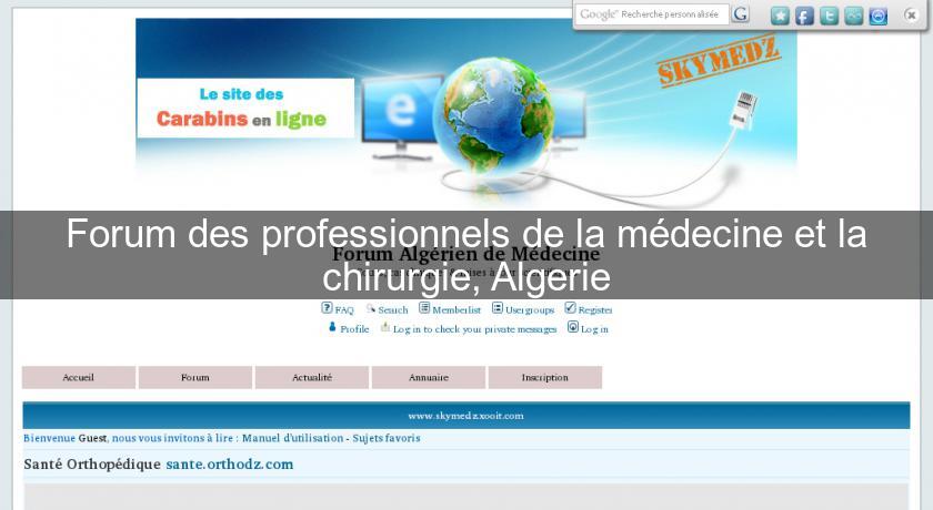 Forum des professionnels de la médecine et la chirurgie, Algerie Forum des professionnels de la médecine et la chirurgie, Algerie