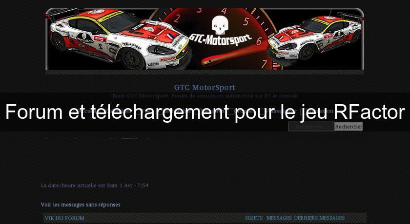 Forum et téléchargement pour le jeu RFactor