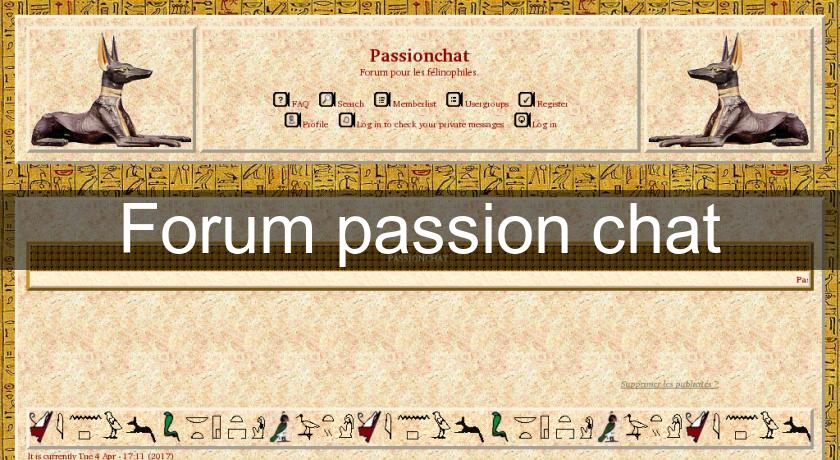 Forum passion chat Forum passion chat