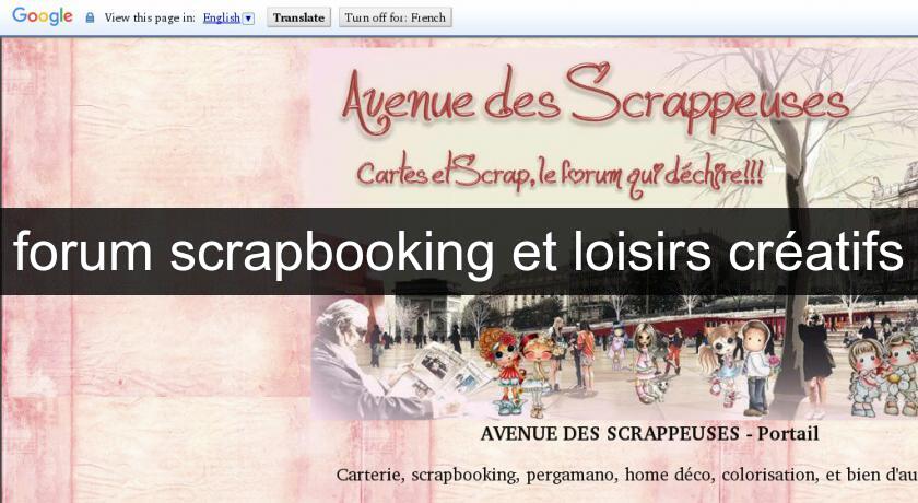 forum scrapbooking et loisirs créatifs