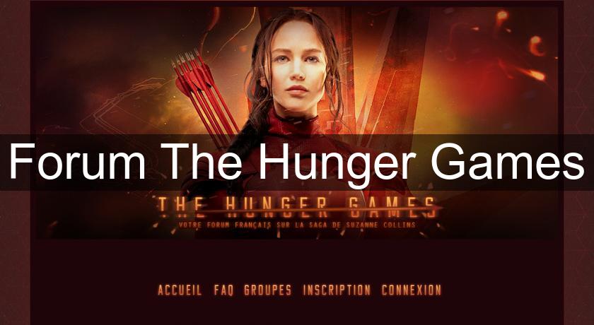 Forum The Hunger Games Forum The Hunger Games