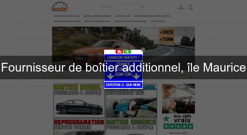 Fournisseur de boîtier additionnel, île Maurice Fournisseur de boîtier additionnel, île Maurice