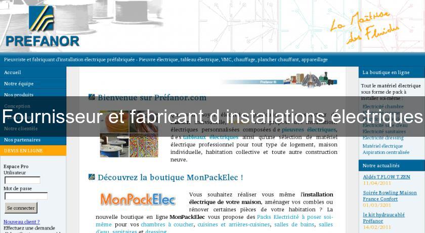 Fournisseur et fabricant d'installations électriques Fournisseur et fabricant d'installations électriques