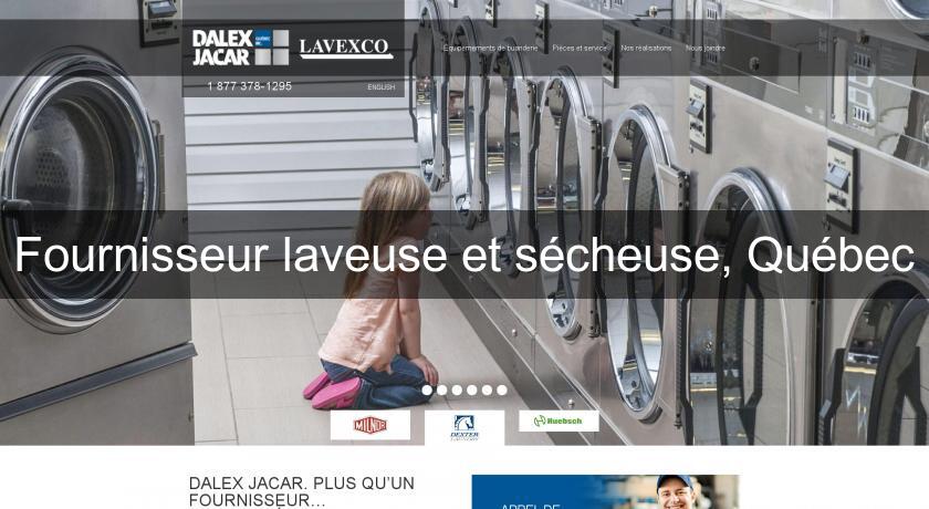 Fournisseur laveuse et sécheuse, Québec Fournisseur laveuse et sécheuse, Québec