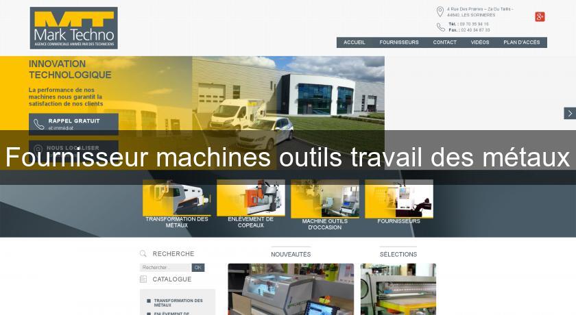 Fournisseur machines outils travail des métaux