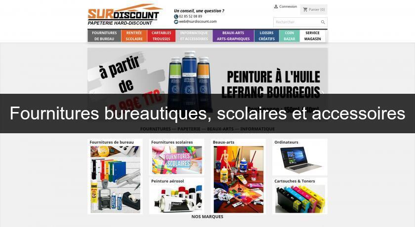 Fournitures bureautiques, scolaires et accessoires Fournitures bureautiques, scolaires et accessoires