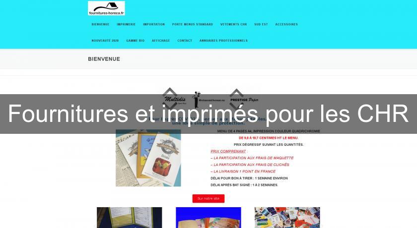 Fournitures et imprimés pour les CHR Fournitures et imprimés pour les CHR