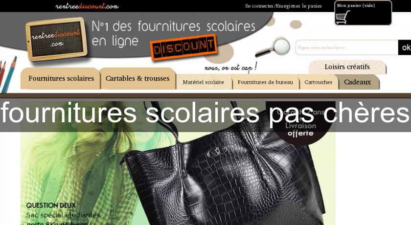 fournitures scolaires pas chères fournitures scolaires pas chères