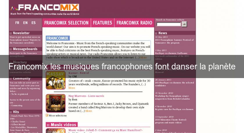 Francomix les musiques francophones font danser la planète