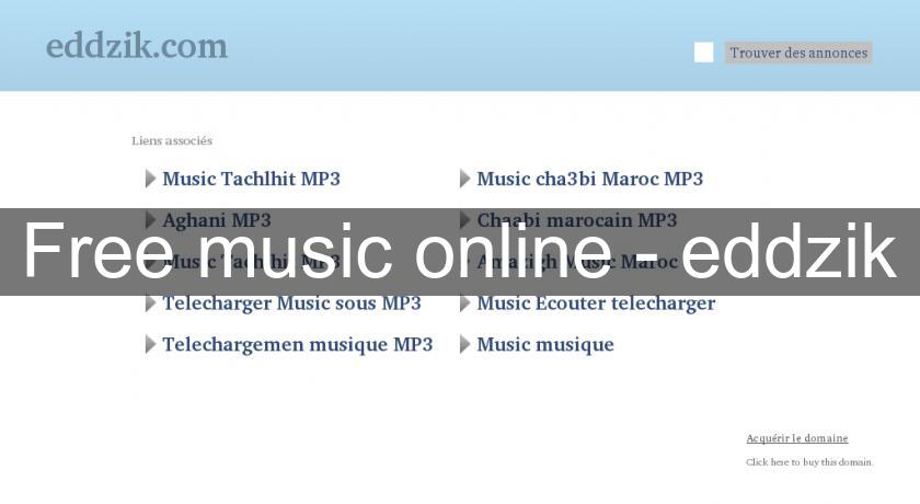 Free music online - eddzik