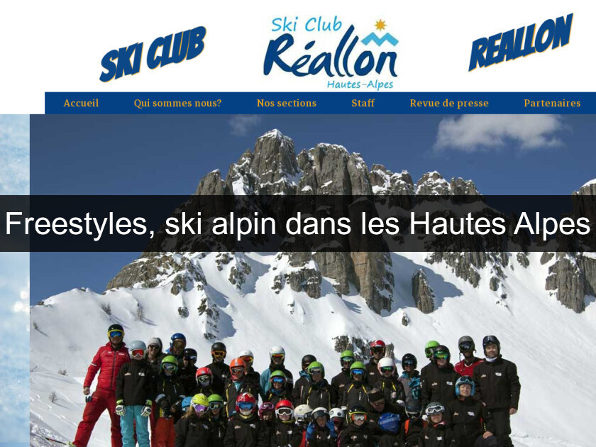 Freestyles, ski alpin dans les Hautes Alpes Freestyles, ski alpin dans les Hautes Alpes