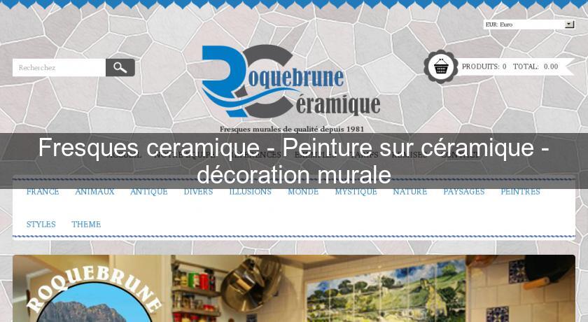 Fresques ceramique - Peinture sur céramique - décoration murale