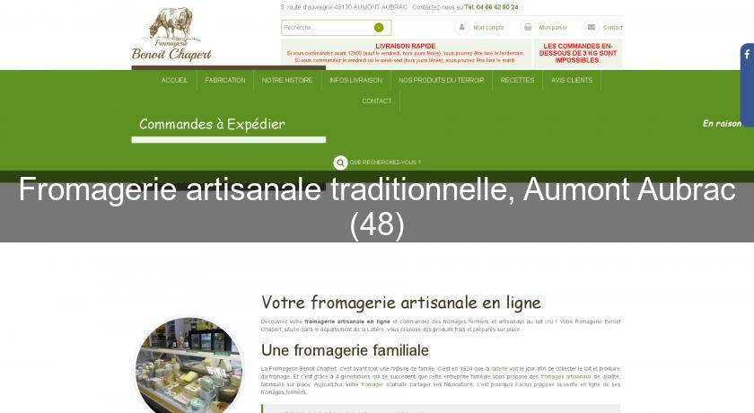 Fromagerie artisanale traditionnelle, Aumont Aubrac (48)