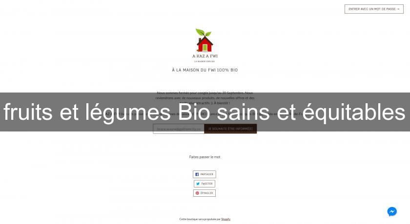 fruits et légumes Bio sains et équitables