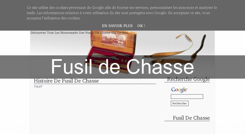 Fusil de Chasse Fusil de Chasse