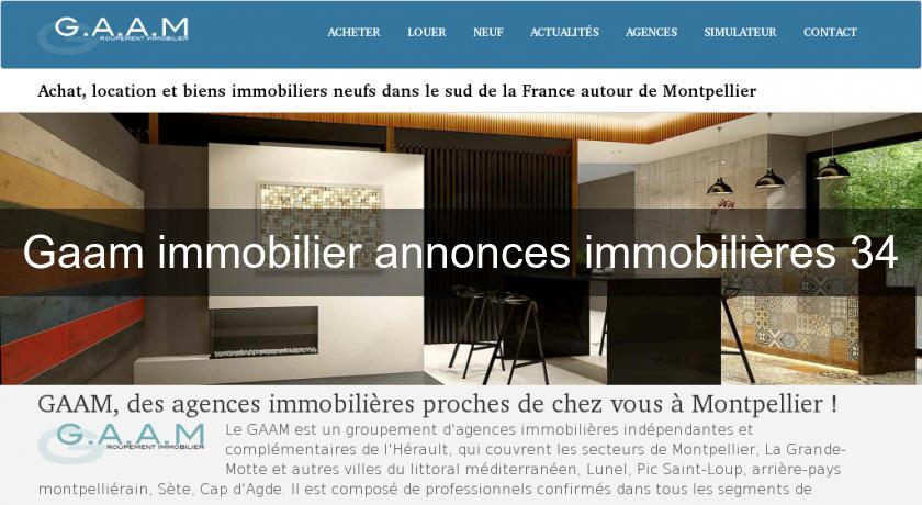 Gaam immobilier annonces immobilières 34 Gaam immobilier annonces immobilières 34