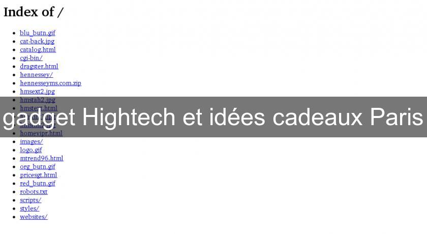 gadget Hightech et idées cadeaux Paris gadget Hightech et idées cadeaux Paris