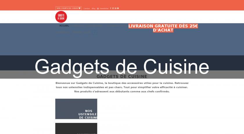 Gadgets de Cuisine Gadgets de Cuisine
