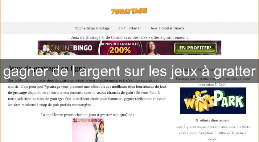 gagner de l'argent sur les jeux à gratter gagner de l'argent sur les jeux à gratter