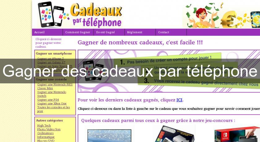 Gagner des cadeaux par téléphone