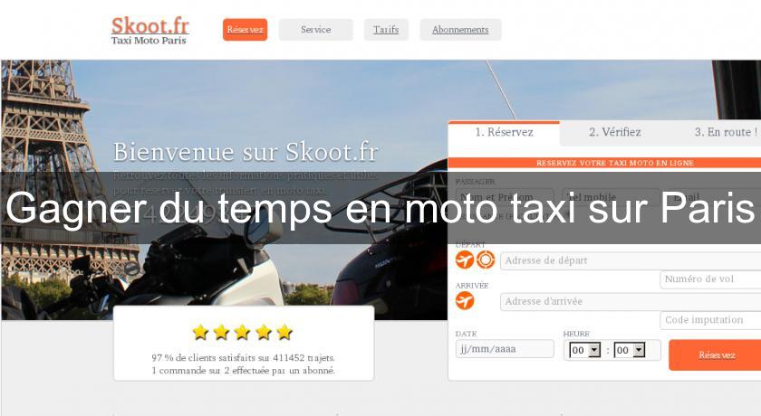 Gagner du temps en moto taxi sur Paris Gagner du temps en moto taxi sur Paris