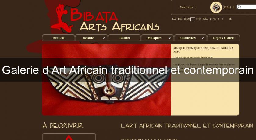 Galerie d'Art Africain traditionnel et contemporain Galerie d'Art Africain traditionnel et contemporain