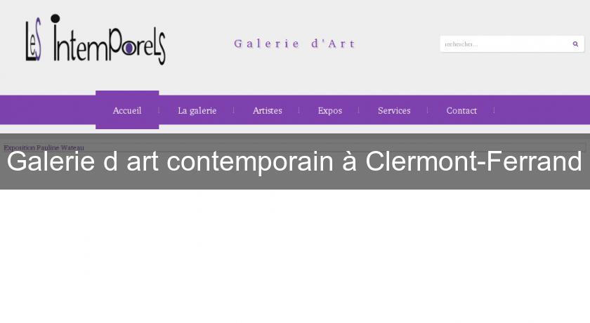 Galerie d'art contemporain à Clermont-Ferrand