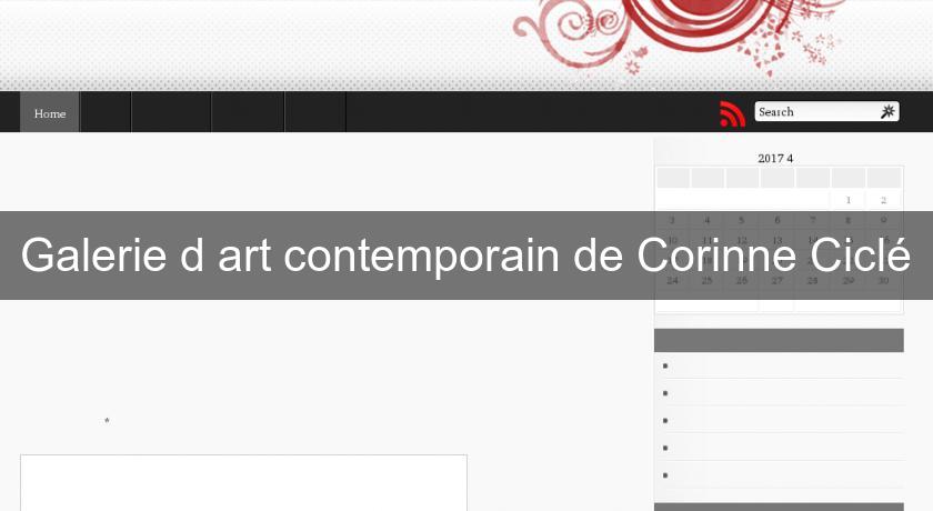 Galerie d'art contemporain de Corinne Ciclé Galerie d'art contemporain de Corinne Ciclé